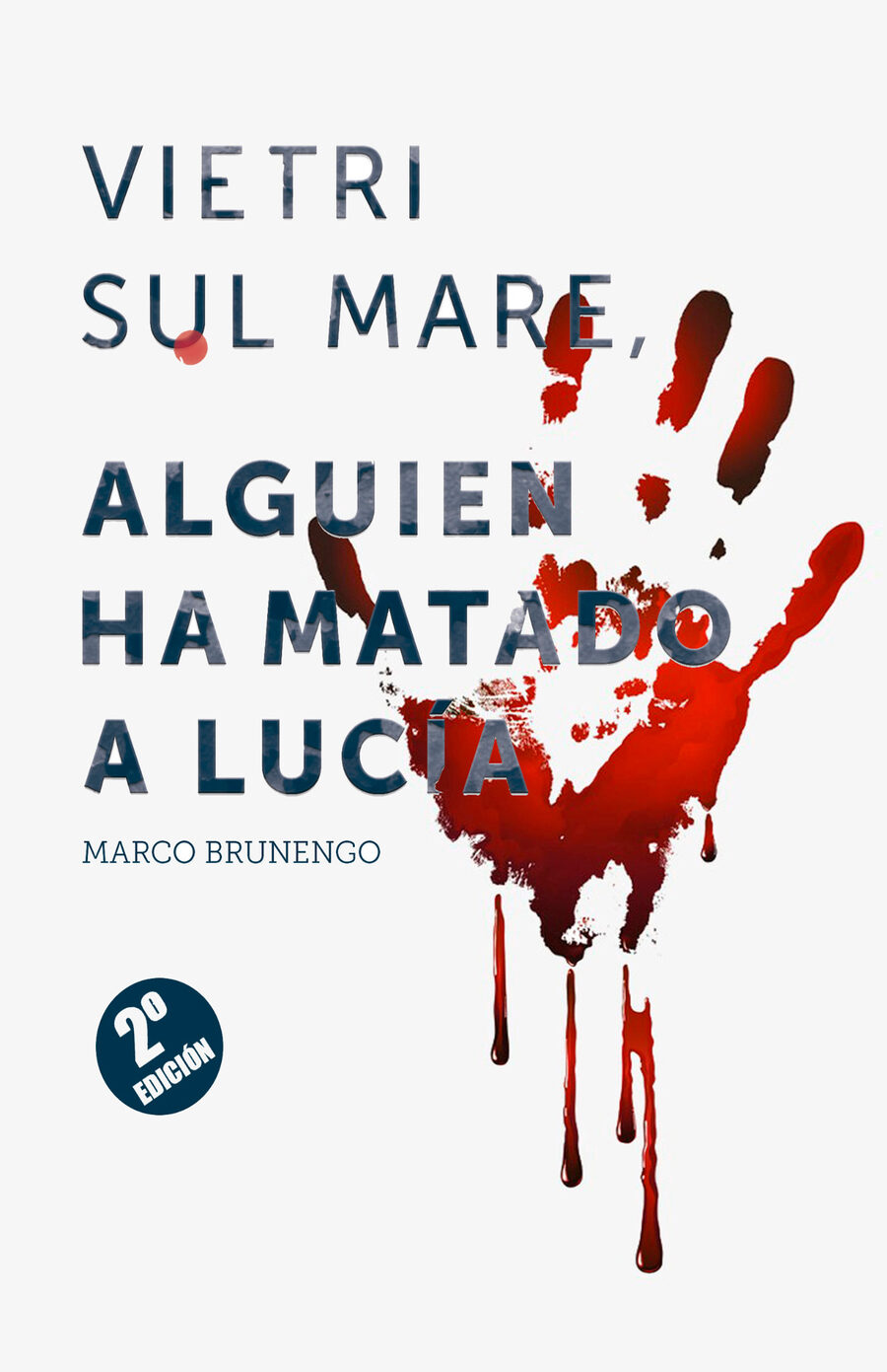 Portada de Vietri Sul Mare, alguien ha matado a Lucía